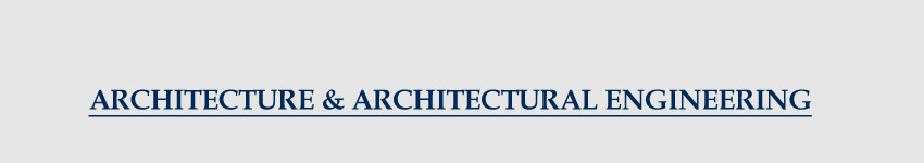 ARCHITECTURE & ARCHITECTURAL ENGINEERING